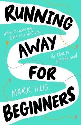 Levně Running Away for Beginners - Mark Illis