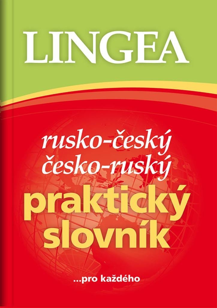 Rusko-český, česko-ruský praktický slovník ...pro každého, 4. vydání
