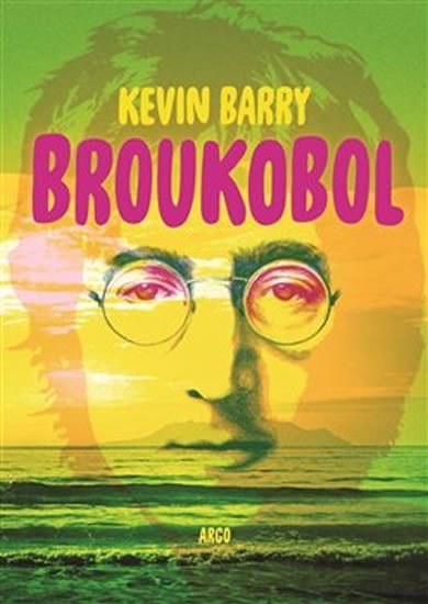 Levně Broukobol - Kevin Barry