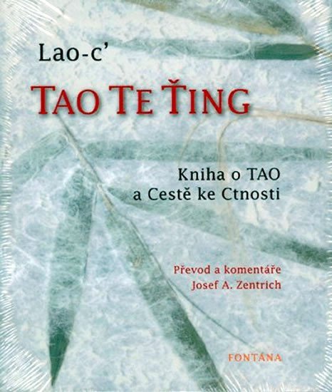 Levně Tao te ťing - Kniha o Tao a Cestě ke Cnosti - Lao-c´