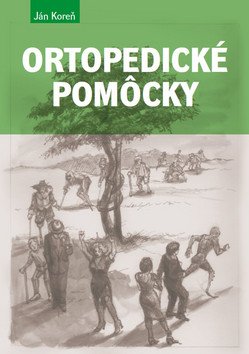 Ortopedické pomôcky - Jan Kořen