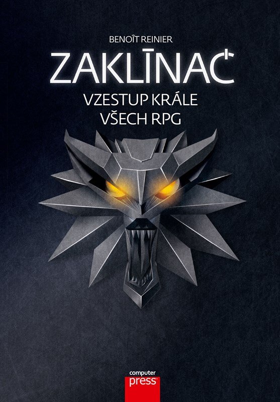 Levně Zaklínač - Vzestup krále všech RPG - Benoit Reinier