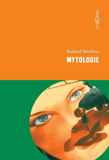 Levně Mytologie - Roland Barthes