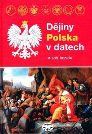 Levně Dějiny Polska v datech - Miloš Řezník