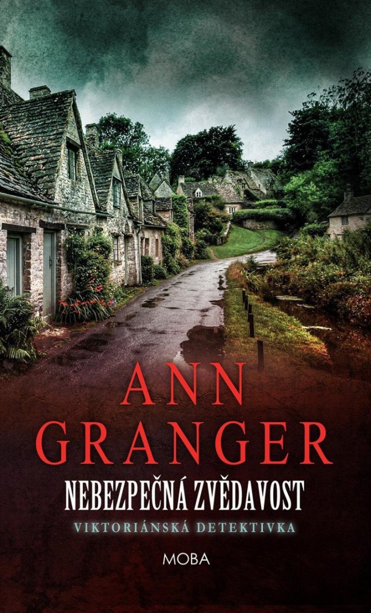Levně Nebezpečná zvědavost - Viktoriánská detektivka - Ann Granger