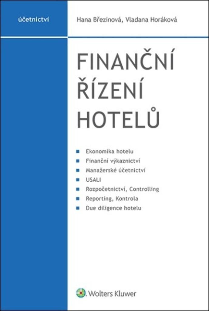 Levně Finanční řízení hotelů - Hana Březinová