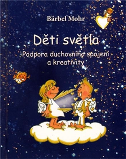 Děti světla - Bärbel Mohr