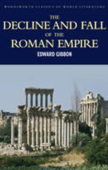 Levně The Decline and Fall of the Roman Empire - Edward Gibbon