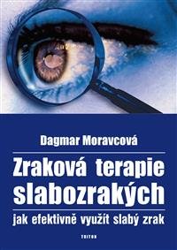 Levně Zraková terapie slabozrakých - Dagmar Moravcová