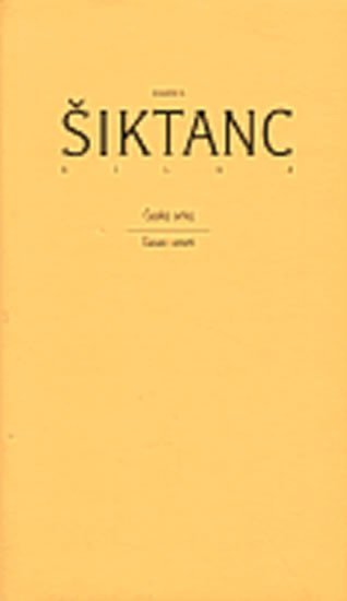 Levně Dílo 4: Český orloj / Tanec smrti - Karel Šiktanc