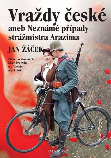 Levně Vraždy české aneb Neznámé případy strážmistra Arazima - Jan Žáček