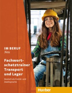 Levně Im Beruf Neu Fachwortschatztrainer Transport und Lager - Varios Autores