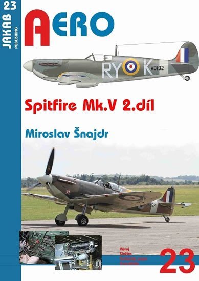 Levně Spitfire Mk. V - 2.díl - Miroslav Šnajdr
