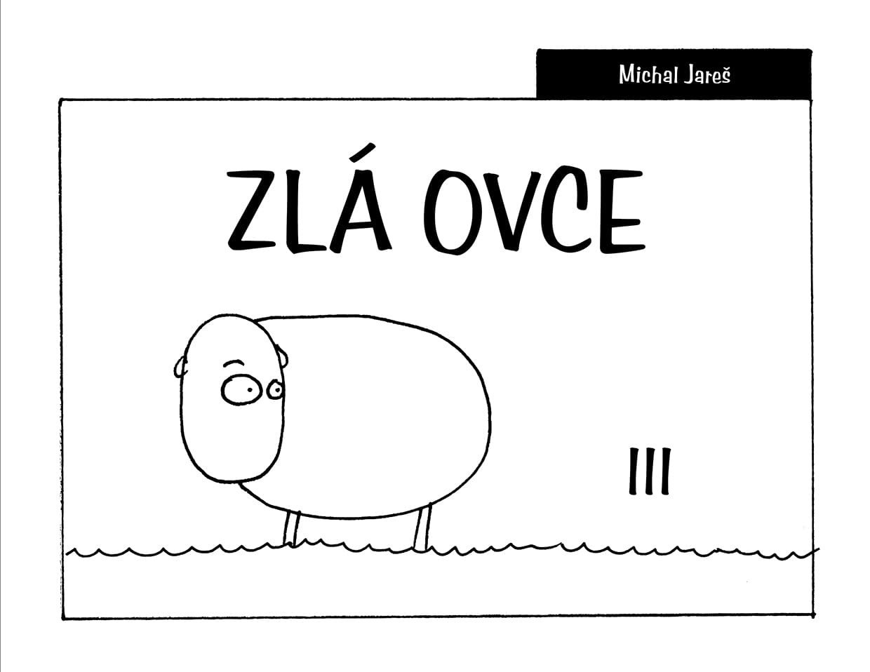 Levně Zlá ovce III - Michal Jareš