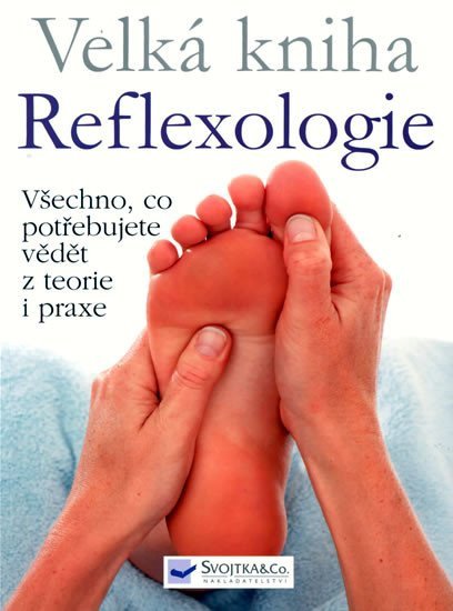 Velká kniha Reflexologie - Ann Gillanders