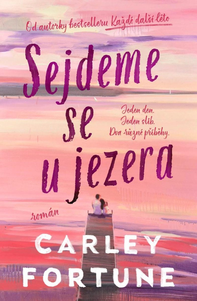 Levně Sejdeme se u jezera - Carley Fortune