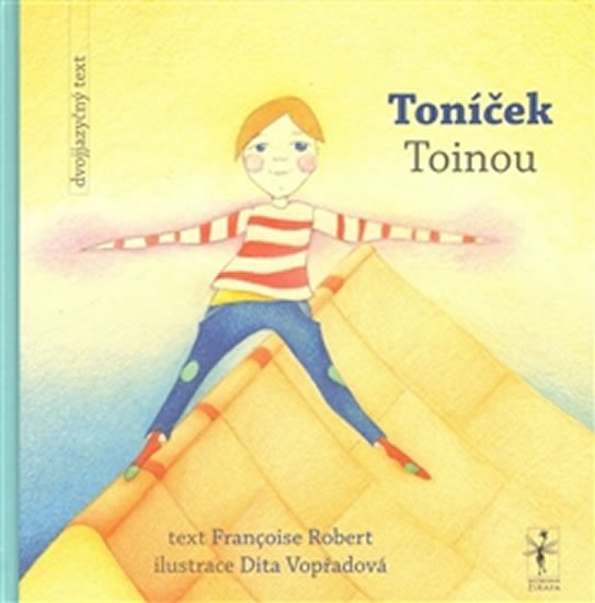 Levně Toníček / Toinou - Françoise Robert