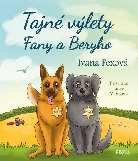 Levně Tajné výlety Fany a Beryho - Ivana Fexová