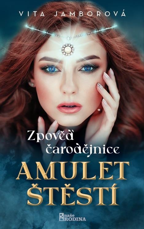 Zpověď čarodějnice 2 - Amulet štěstí - Vita Jamborová