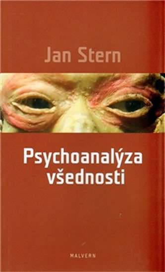 Psychoanalýza všednosti - Jan Štern