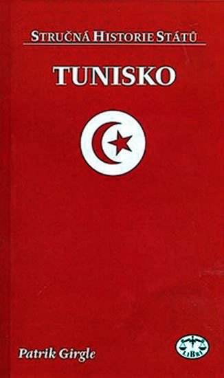 Levně Tunisko - Stručná historie států - Patrik Girgle