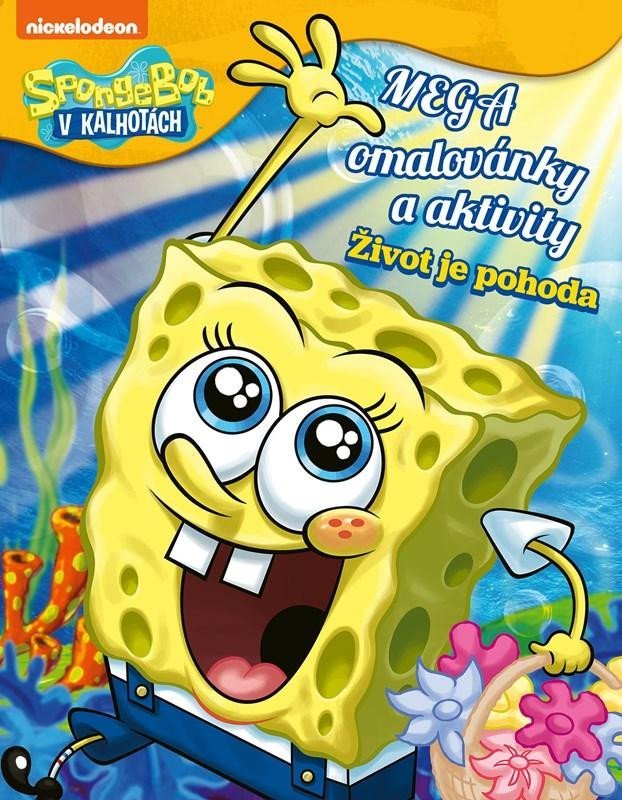Levně SpongeBob - Mega omalovánky a aktivity - Život je pohoda - autorů kolektiv