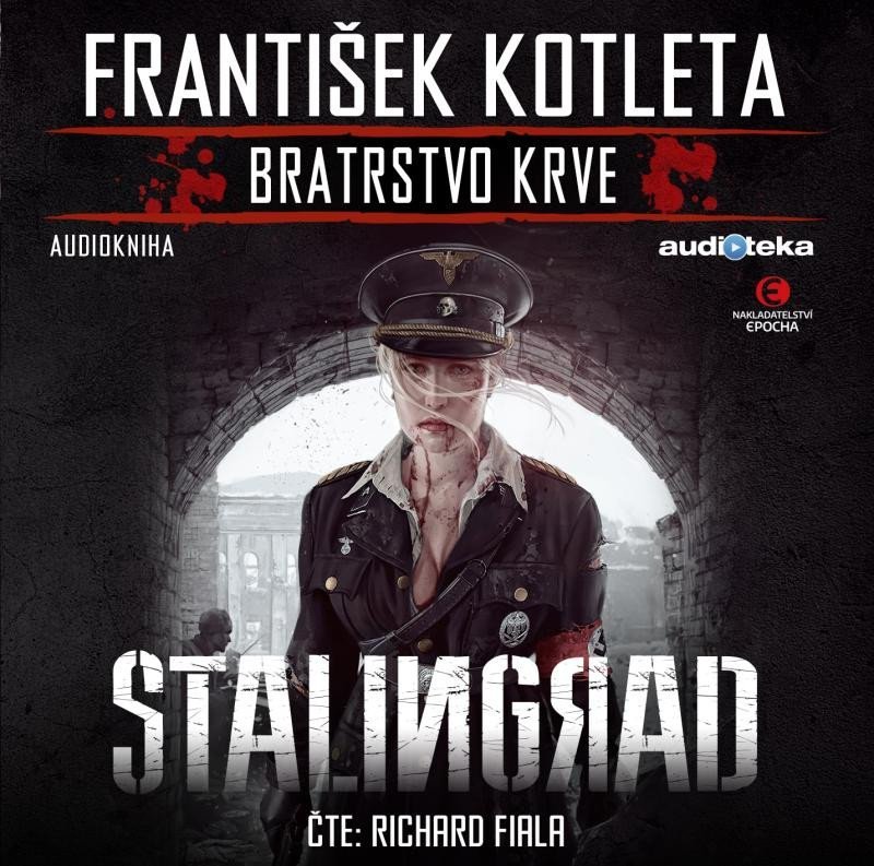Levně Stalingrad - Bratrstvo krve - CDmp3 - František Kotleta