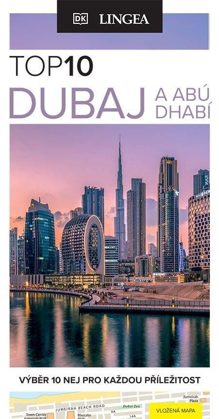 Dubaj a Abú Dhabí TOP 10 - kolektiv autorů