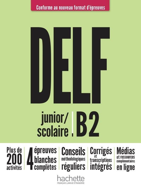 Levně DELF B2 Scolaire et Junior + audio en téléchargement, Nouveau format d´épreuves - Nelly Mous