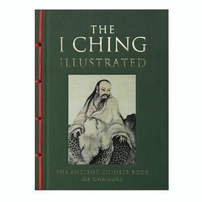 Levně I Ching Illustrated: The Ancient Chinese Book of Changes - Neil Powell