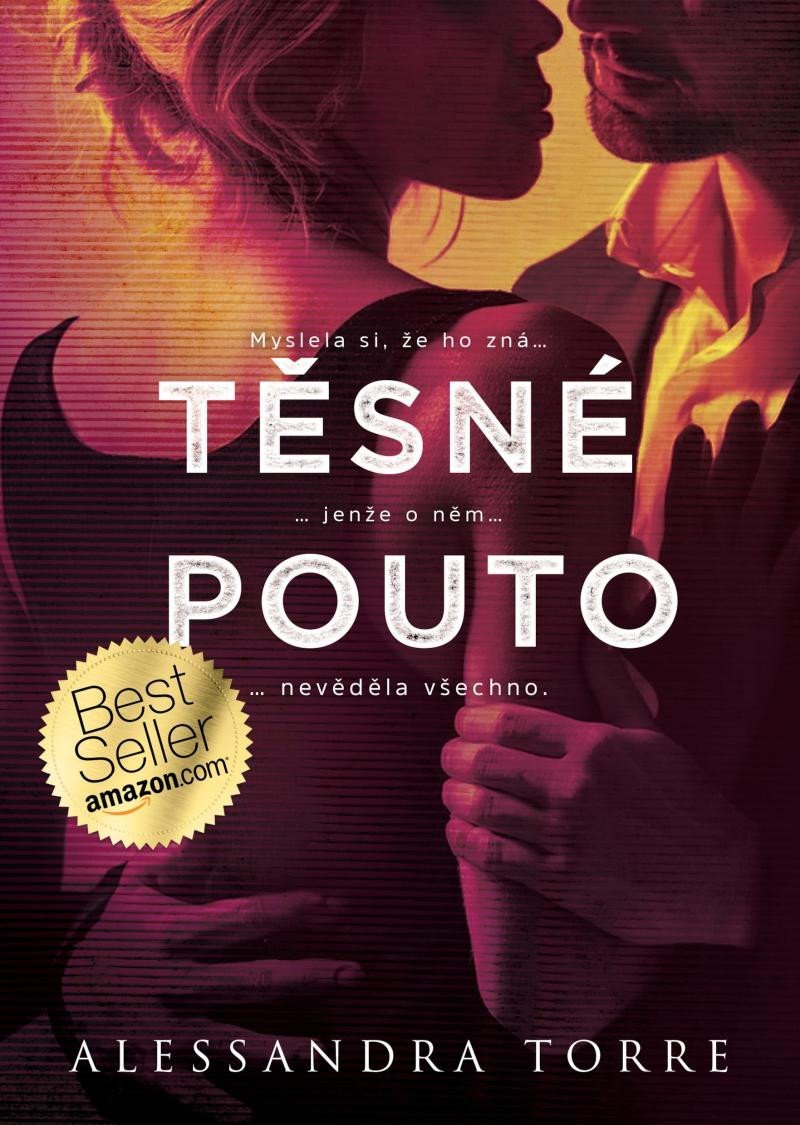 Levně Těsné pouto - Alessandra Torre