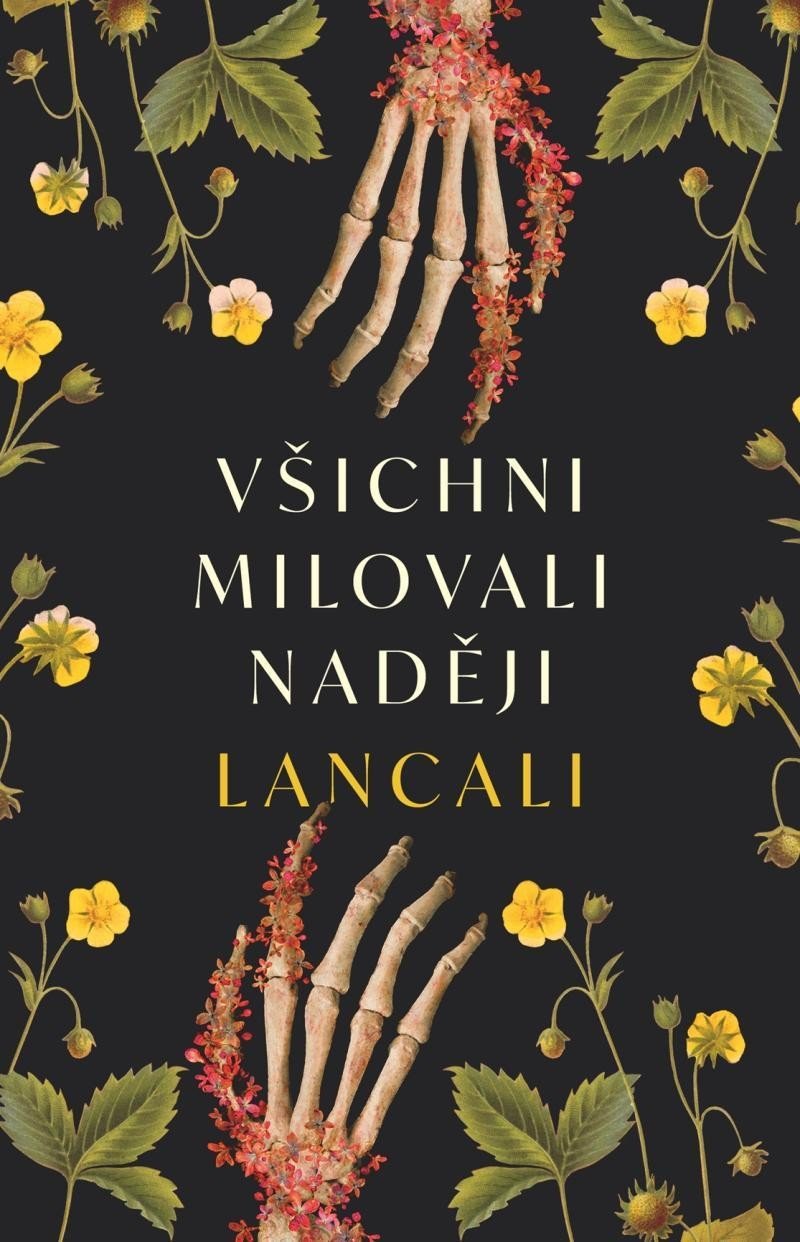 Levně Všichni milovali naději - Lancali