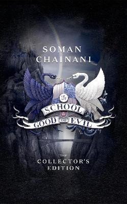 The School for Good and Evil (The School for Good and Evil, Book 1), 1. vydání - Soman Chainani