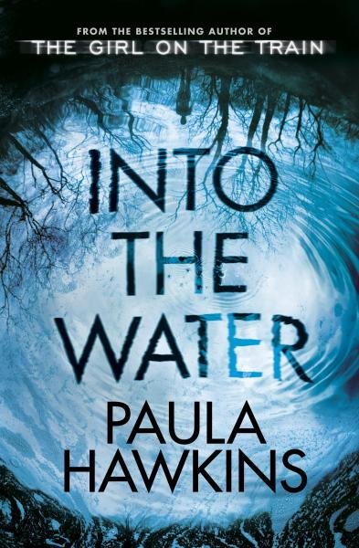 Into the Water, 1. vydání - Paula Hawkins