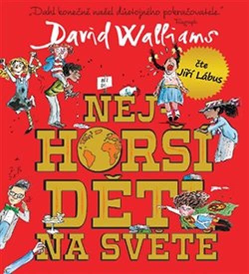 Levně Nejhorší děti na světě - CDmp3 (čte Jiří Lábus) - David Walliams