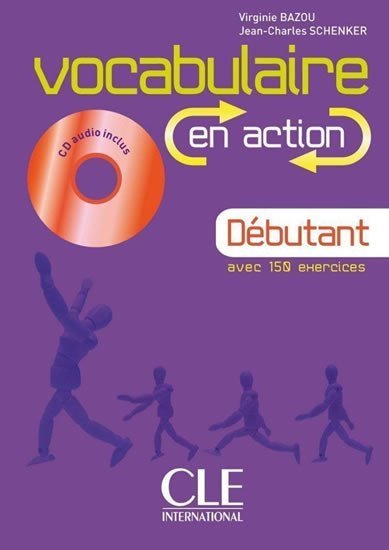 Vocabulaire en action A1: Livre + CD audio + corrigés - Virginie Bazou-Zenf