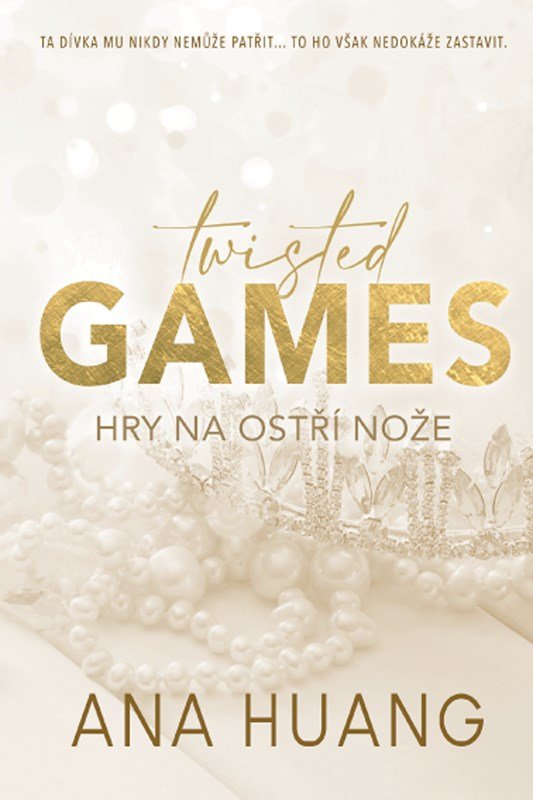 Levně Twisted Games - Hry na ostří nože - Ana Huang