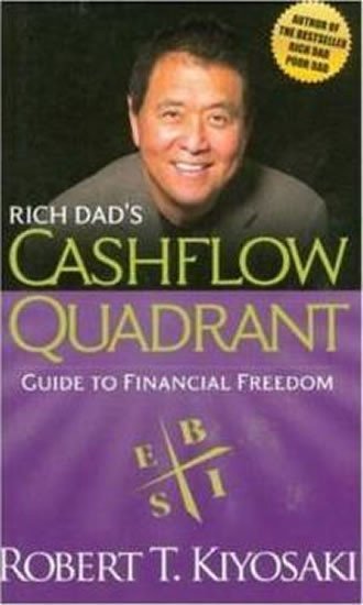 Levně Rich Dad´s Cashflow Quadrant : Guide to Financial Freedom - Robert Toru Kiyosaki