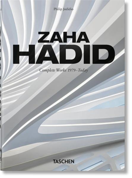 Levně Zaha Hadid. Complete Works 1979–Today. 40th Anniversary Edition - Philip Jodidio