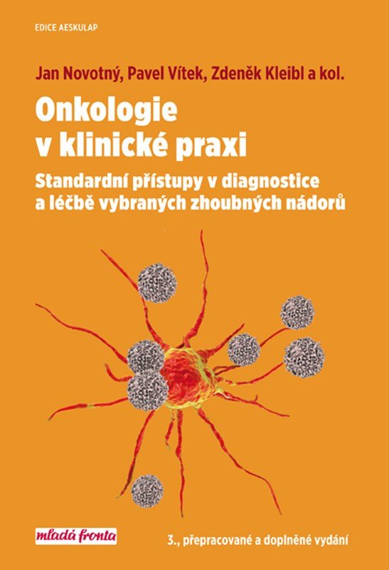 Onkologie v klinické praxi, 3. vydání - Jan Novotný