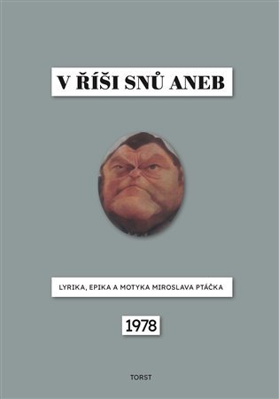 Levně V říši snů aneb Lyrika, epika a motyka Miroslava Ptáčka - Miroslav Ptáček