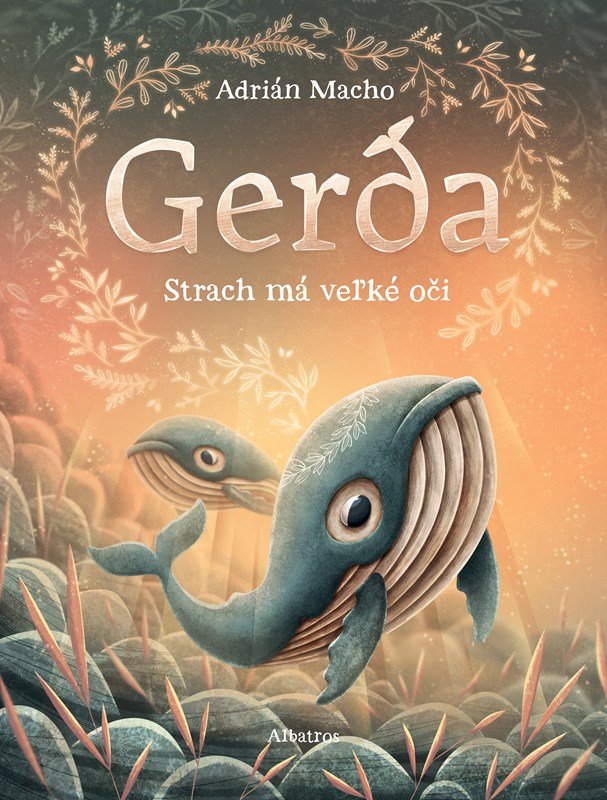 Levně Gerda: Strach má veľké oči - Adrián Macho