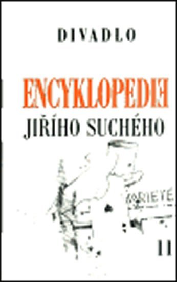 Levně Encyklopedie Jiřího Suchého 11: Divadlo 1970-1974 - Jiří Suchý