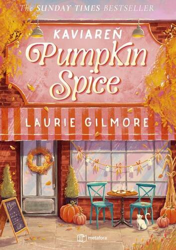 Kaviareň Pumpkin spice - Laurie Gilmorová