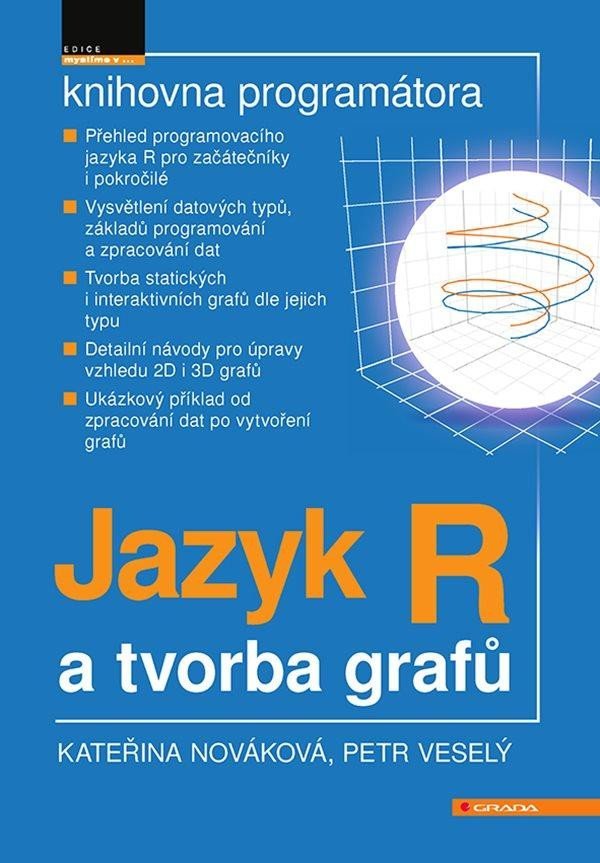 Levně Jazyk R a tvorba grafů - Petr Veselý