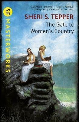 Levně The Gate to Women´s Country - Sheri S. Tepper
