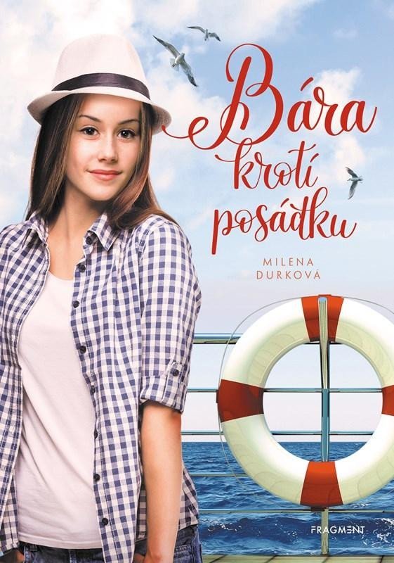 Levně Bára krotí posádku - Milena Durková