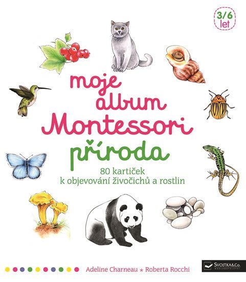 Moje album Montessori - Příroda - Adeline Charneau