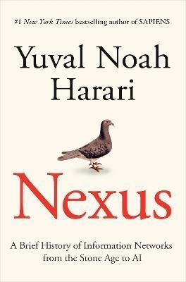 Levně Nexus: A Brief History of Information Networks from the Stone Age to AI, 1. vydání - Yuval Noah Harari