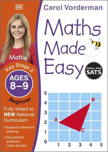 Levně Maths Made Easy: Beginner, Ages 8-9 - Carol Vonderman